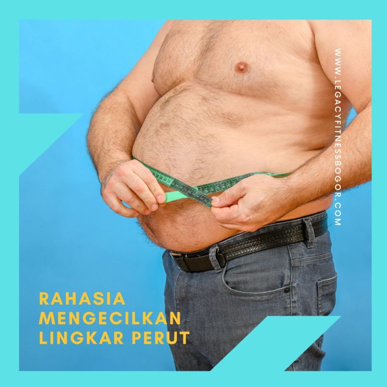 Rahasia Mengecilkan Lingkar Perut: Tips Praktis untuk Bapak-Bapak