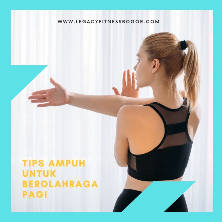 Mulai Hari dengan Langkah Tepat: Tips Ampuh untuk Olahraga di Pagi Hari