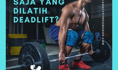Otot Apa Saja yang Terbentuk dari Deadlift?